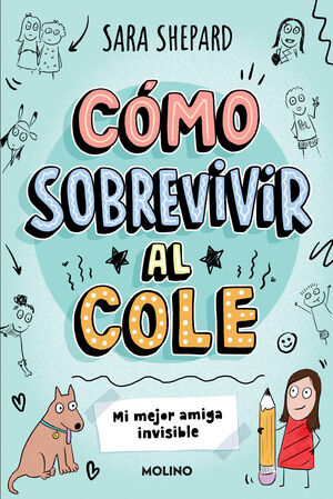 CÓMO SOBREVIVIR AL COLE SHEPARD, SARA