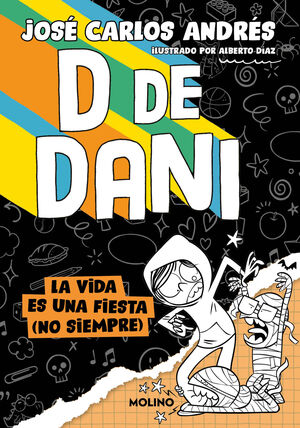 VIDA ES UNA FIESTA (NO SIEMPRE), LA