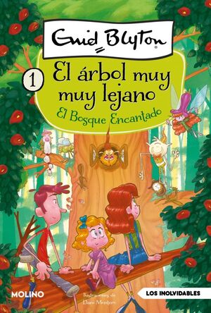 BOSQUE ENCANTADO, EL (EL ÁRBOL MUY MUY LEJANO 1)