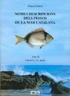 NOMS I DESCRIPCIONS DELS PEIXOS DE LA MAR CATALANA