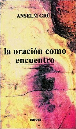 ORACIÓN COMO ENCUENTRO, LA