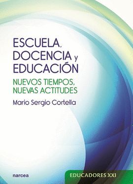 ESCUELA, DOCENCIA Y EDUCACIÓN