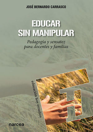 EDUCAR SIN MANIPULAR