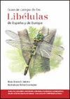 GUÍA DE CAMPO DE LAS LIBÉLULAS DE ESPAÑA Y DE EUROPA