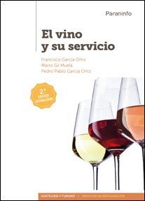 EL VINO Y SU SERVICIO 2.ª EDICIÓN 2017