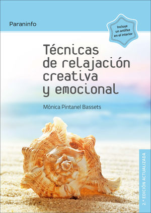 TÉCNICAS DE RELAJACIÓN CREATIVA Y EMOCIONAL