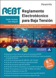 REGLAMENTO ELECTROTÉCNICO PARA BAJA TENSIÓN. REBT  (8.ª EDICIÓN 2026)