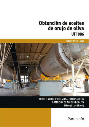 OBTENCIÓN DE ACEITES DE ORUJO DE OLIVA UF1086