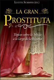 GRAN PROSTITUTA, LA