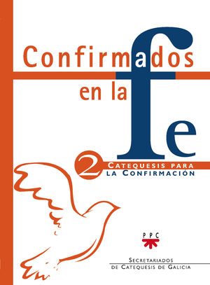 CONFIRMADOS EN LA FE 2 - CATEQUESIS PARA LA CONFIRMACIÓN