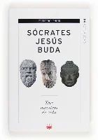 SÓCRATES, JESÚS, BUDA