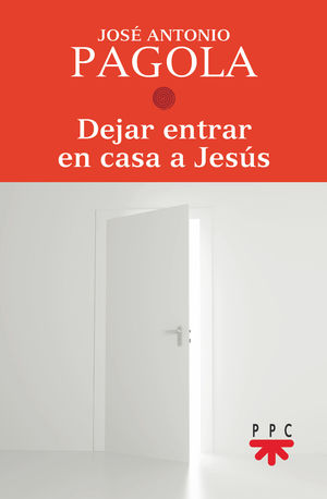 DEJAR ENTRAR EN CASA A JESÚS