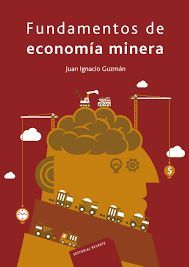 FUNDAMENTOS DE ECONOMÍA MINERA