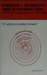 INTRODUCCION A LOS CONCEPTOS Y TEORIAS DE LAS CIENCIAS FISICAS. (2º ED. CORREGIDA)