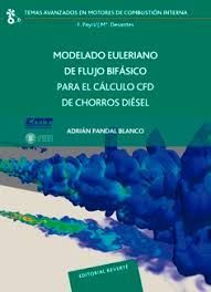 MODELADO EULERIANO DE FLUJO BIFÁSICO PARA EL CÁLCULO CFD DE CHORROS DIÉSEL