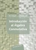 INTRODUCCIÓN AL ALGEBRA CONMUTATIVA