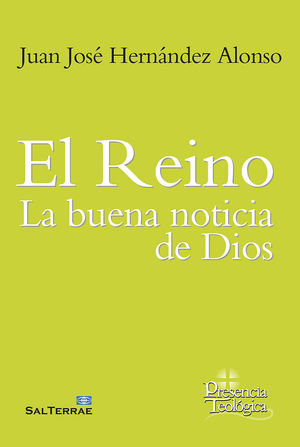 REINO: LA BUENA NOTICIA DE DIOS, EL