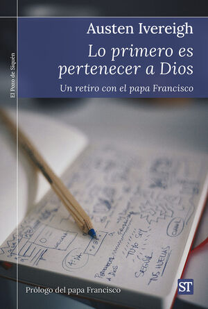 PRIMERO ES PERTENECER A DIOS, LO