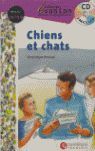 CHIENS ET CHATS + AUDIO CD