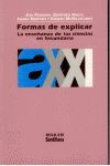 FORMAS DE EXPLICAR LA ENSEÑANZA DE LAS CIENCIAS EN SECUNDARIA