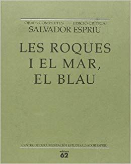 ROQUES I EL MAR, EL BLAU, LES