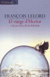 VIATGE D'HECTOR, EL O LA RECERCA DE LA FELICITAT