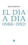 DIA A DIA (1988-1992), EL
