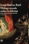 DIALEGS MORALS SOBRE LA FELICITAT