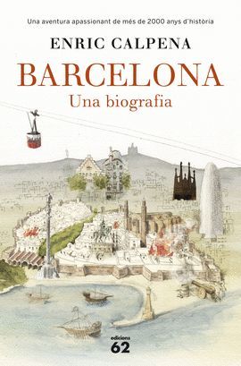 BARCELONA. UNA BIOGRAFIA