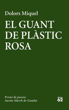 GUANT DE PLÀSTIC ROSA, EL