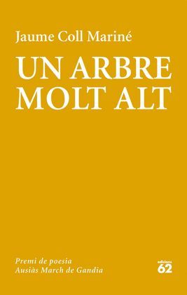 ARBRE MOLT ALT, UN