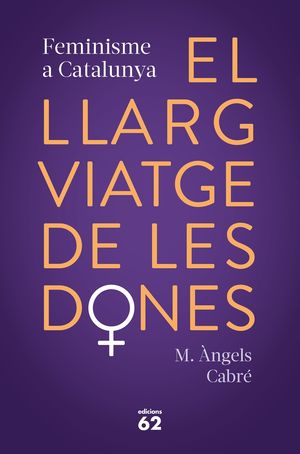 LLARG VIATGE DE LES DONES, EL