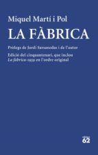 FÀBRICA, LA