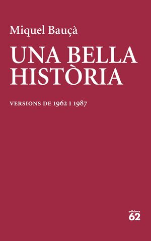 BELLA HISTÒRIA, UNA