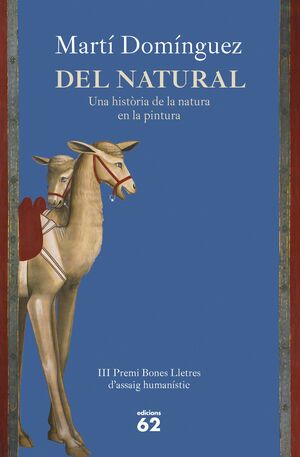 DEL NATURAL. UNA HISTÒRIA DE LA NATURA EN LA PINTURA