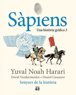 SÀPIENS 3. SENYORS DE LA HISTÒRIA - NOVEL.LA GRÀFICA