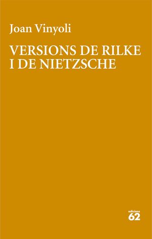 VERSIONS DE RILKE I DE NIETZSCHE