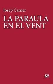 PARAULA EN EL VENT, LA