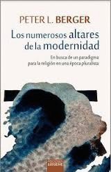 NUMEROSOS ALTARES DE LA MODERNIDAD, LOS