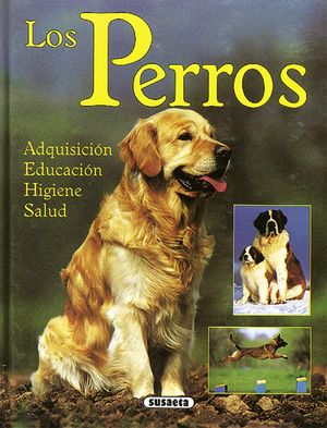 PERROS, LOS ADQUISICION, EDUCACION, HIGIENE, SALUD