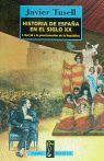 HISTORIA DE ESPAÑA EN EL SIGLO XX. A LA PROCLAMACION DE LA REPUBLICA