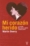 MI CORAZON HERIDO LA VIDA DE LILLI JAHN 1900/1944