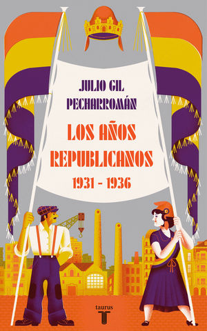 AÑOS REPUBLICANOS (1931-1936), LOS