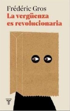 VERGÜENZA ES REVOLUCIONARIA, LA