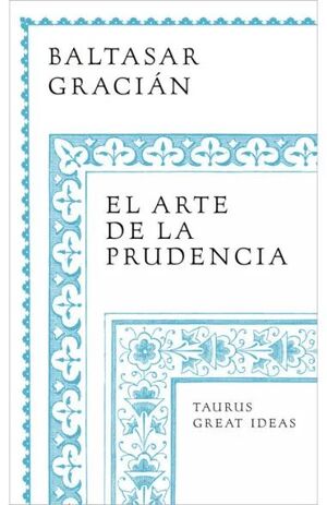 ARTE DE LA PRUDENCIA, EL