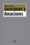 IMPUESTO SOBRE SUCESIONES Y DONACIONES (4ª ED. 1999)