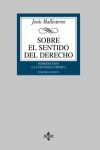 SOBRE EL SENTIDO DEL DERECHO INTRODUCCION A LA FILOSOFIA JURIDICA  (TERCERA ED.