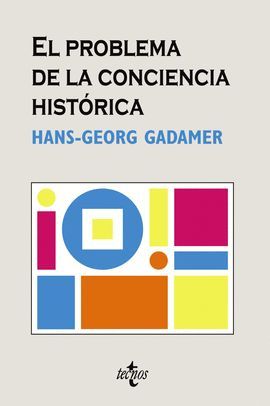 PROBLEMA DE LA CONCIENCIA HISTORICA, EL