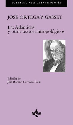 ATLÁNTIDAS Y OTROS TEXTOS ANTROPOLÓGICOS, LAS