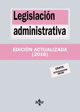 LEGISLACIÓN ADMINISTRATIVA (19ª EDICIÓN 2016)